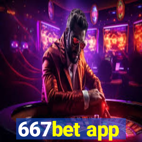 667bet app